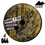 cover: Manuel V (ITA) - Arzachena Groove (Cleo Is Tech Mix)