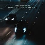 cover: Chris Highlighter - Road To Your Heart