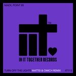 cover: Point85|Maex - Turn Off The Lights (Mattei & Omich Remix)