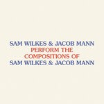 cover: Jacob Mann|Sam Wilkes - Siri, How Do I Know If I Have Commitment Issues?