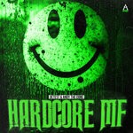 cover: Andy The Core|Detest - HARDCORE MF