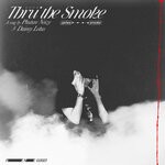 cover: Daimy Lotus|Phuture Noize - Thru The Smoke