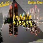 cover: Dallas Dee - Inhale Exhale