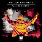 cover: Schiere|Petduo - Push The System