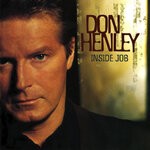 cover: Don Henley - Inside Job (Explicit)