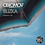 cover: Oblomov - Blizka (Original Mix)