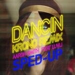 cover: Aaron Smith|Krono|Sped Up + Slowed - Dancin (Sped Up Version)