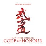 cover: Various - Way Of The Samurai 2: Code Of Honour