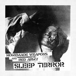 cover: Homemade Weapons|Red Army - Sleep Terror EP