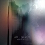 cover: Ancestral Voices - Night Of Visions