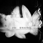 cover: Ena - Binaural