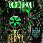 cover: Ololiuhqui - Beryl