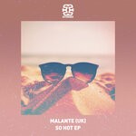 cover: Malante (uk) - So Hot EP