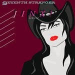 cover: Seventh Stranger - JINX!