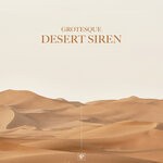 cover: Grotesque - Desert Siren