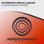 cover: Laucco|Alternate High - Illusion Never Changed