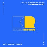 cover: Paul Roberts|Sharon West - Our Disco House