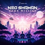 cover: Neo Shaman - Dawn Mission