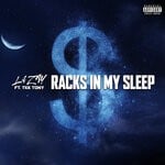 cover: Lil Zay|TKK Tony - Racks In My Sleep (Explicit)