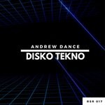 cover: Andrew Dance - Disko Tekno