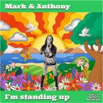 cover: Mark & Anthony - I'm Standing Up