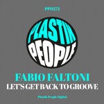 cover: Fabio Faltoni - Let's Get Back To Groove