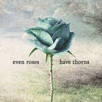 cover: Voljum - Even Roses Have Thorns