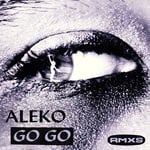 cover: Aleko - GO GO (Remixes)