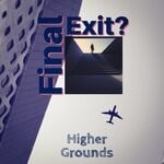 cover: Higher Grounds - Final Exit?