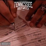 cover: Tennessee Holy Water - Choices