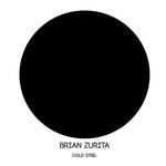 cover: Brian Zurita - Cold Steel