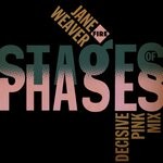 cover: Jane Weaver - Stages Of Phases (Decisive Pink Remix)