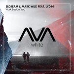 cover: Eldream|Lyd14|Mark Wild - Walk Beside You