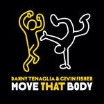 cover: Cevin Fisher|Danny Tenaglia - Move That Body