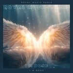 cover: Royal Music Paris - I'm Done