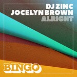 cover: Dj Zinc|Jocelyn Brown - Alright (Club Mix)