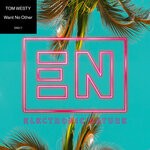 cover: Tom Westy - Want No Other (Extended Mix)