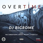 cover: Dj Bigrome - Overtime