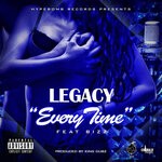 cover: Bizz|Legacy - Every Time (Explicit)