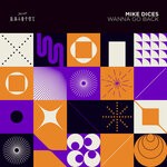 cover: Mike Dices - Wanna Go Back