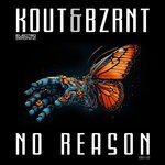 cover: Bzrnt|Kout - No Reason