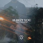 cover: Absent Chronicles - Albeit You