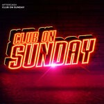 cover: Aftercash - Club On Sunday