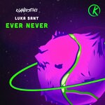 cover: Luka Sant - Ever Never