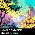 cover: Gran Lamanna - Eternal Reverie