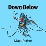 cover: Must Rythm - Down Below