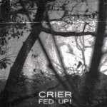 cover: Crier Archive - Fed Up