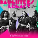 cover: Daughters Of Legacy|Larry Peace - You Betta Know (The Larry Peace Remixes)