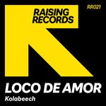 cover: Kolabeech - Loco De Amor