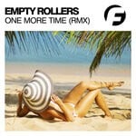 cover: Empty Rollers - One More Time (Mike Claver Remix)